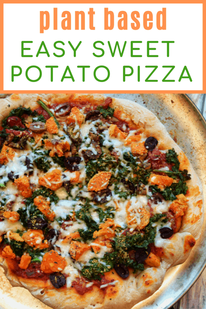Plant based sweet potato pizza with text overlay