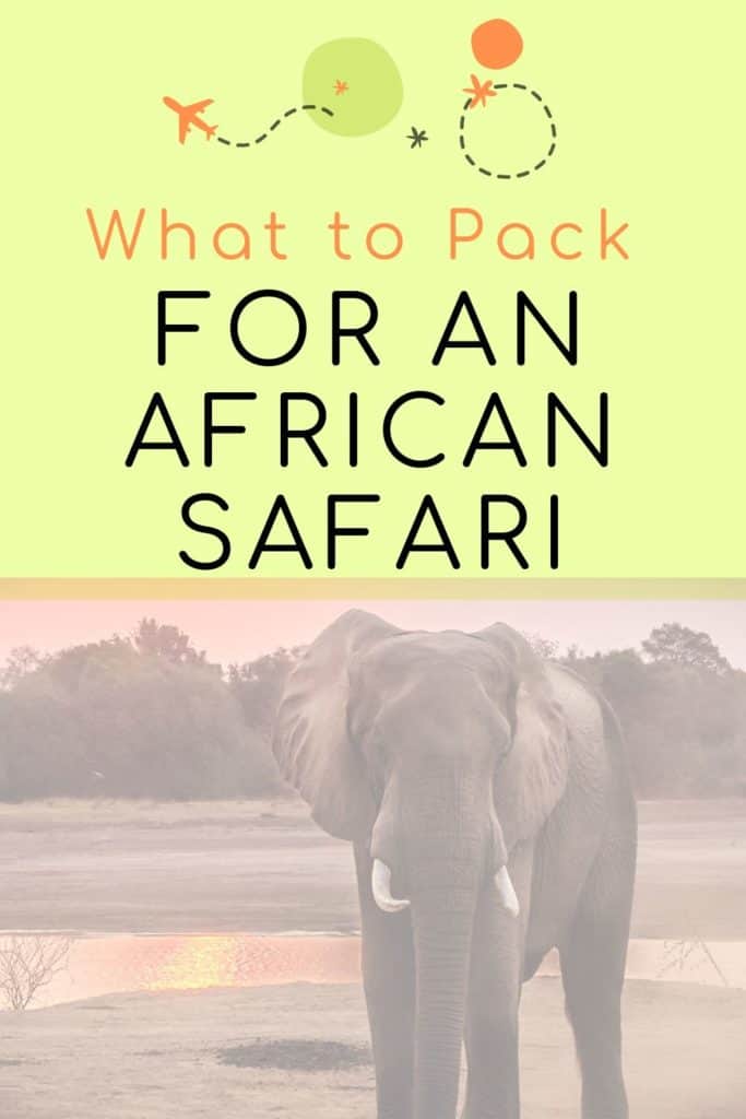 What To Pack for an African safari with Text Overlay | Bucket List Tummy