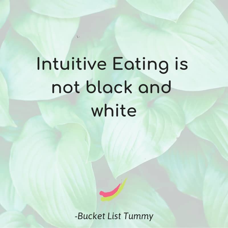 Intuitive Eating is not black and white graphic